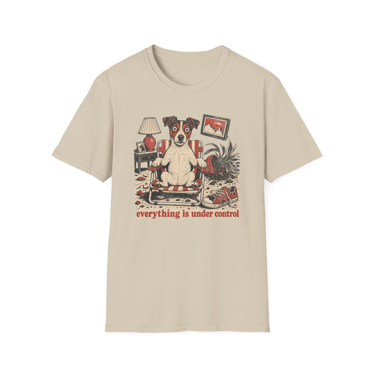 Everything is Under Control T-shirt