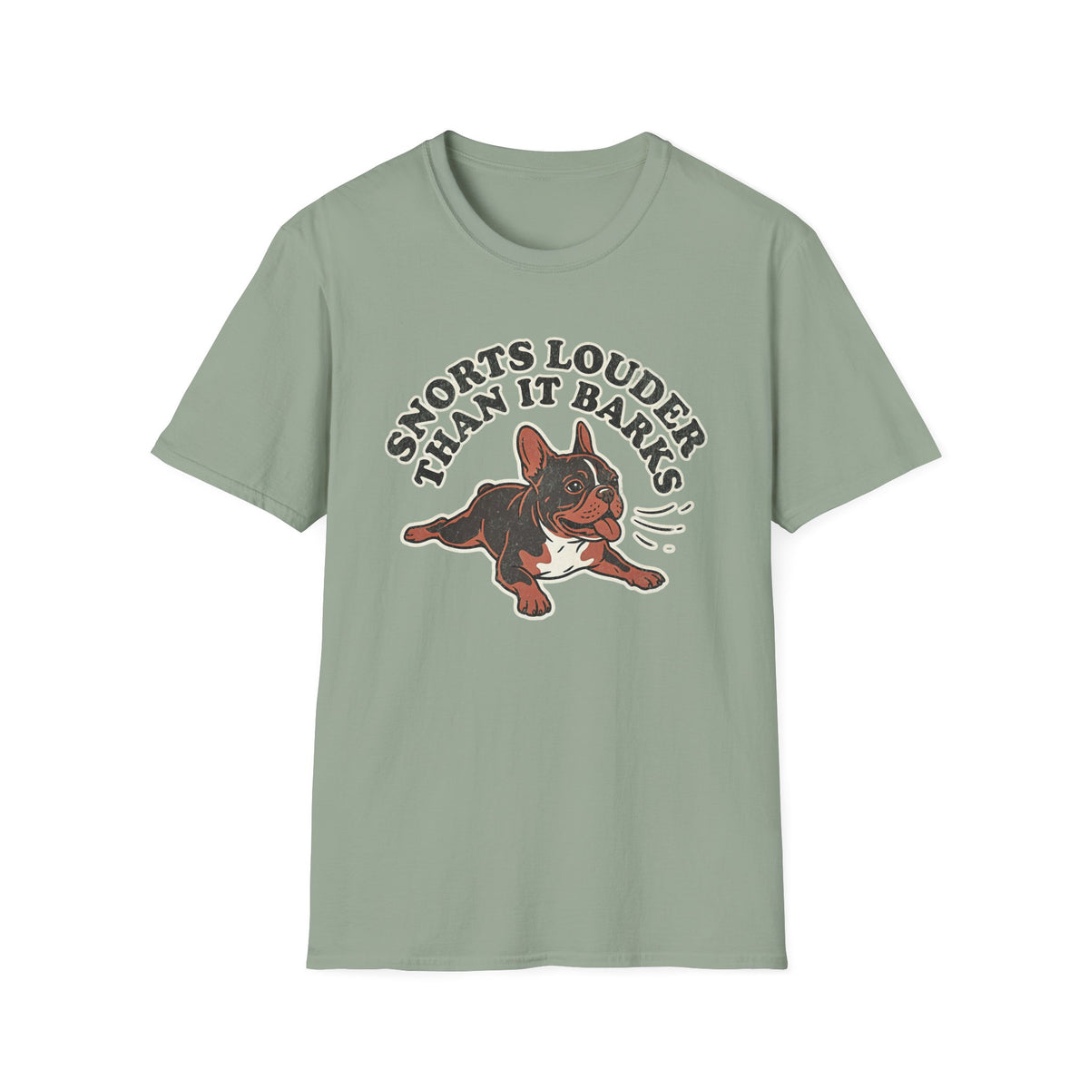 Snorts Louder Than it Barks T-shirt
