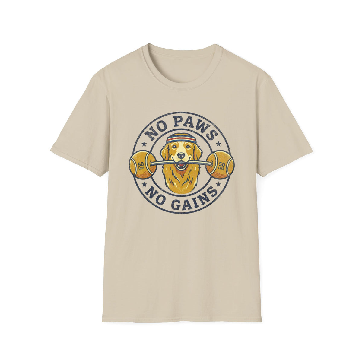 No Paws, No Gains T-shirt