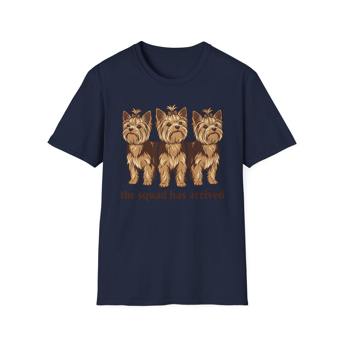 The Squad Has Arrived T-shirt