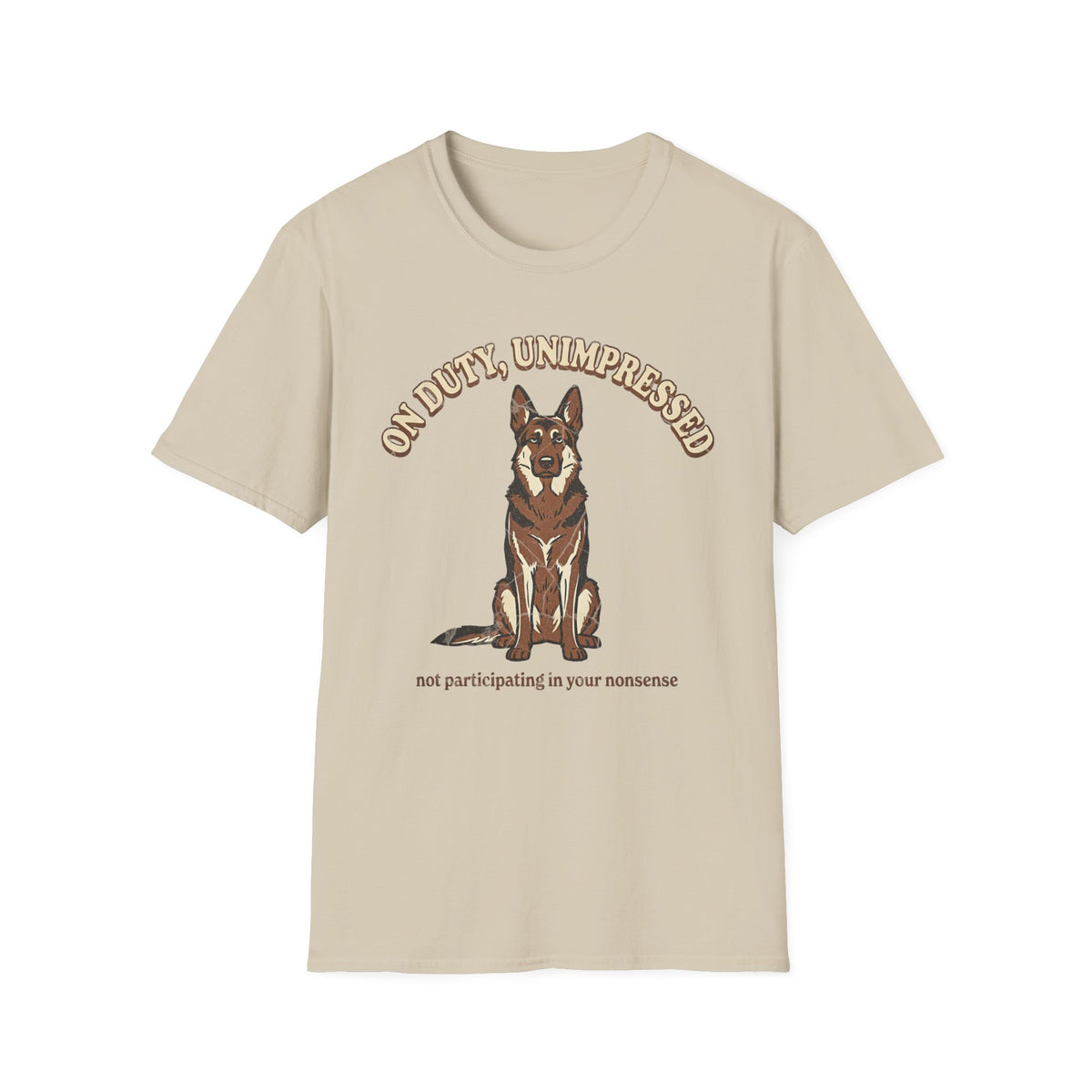 On Duty, Unimpressed T-shirt