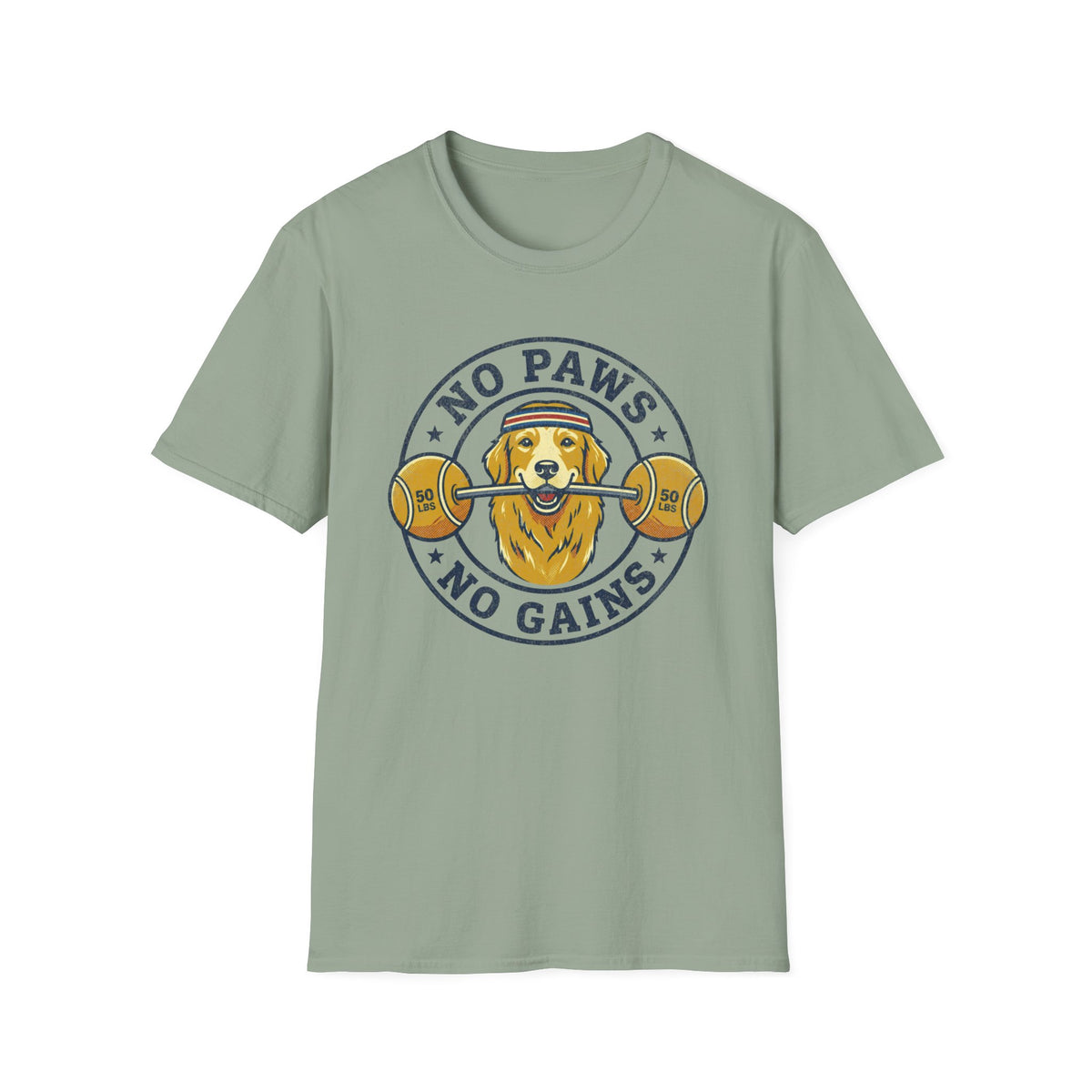 No Paws, No Gains T-shirt