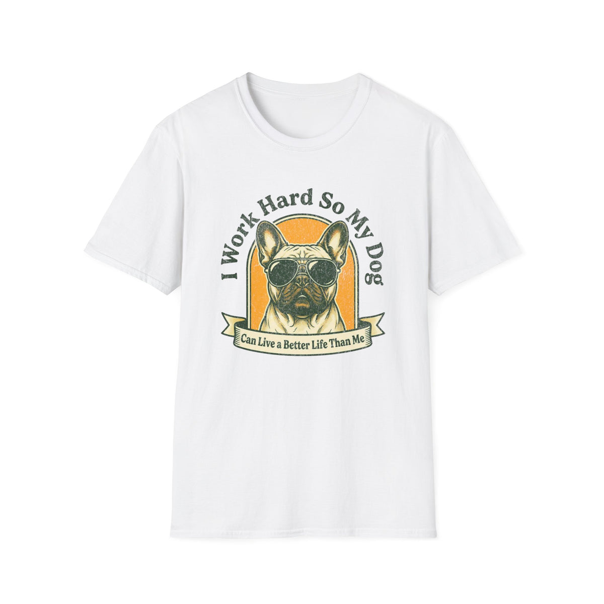 I Work Hard So My Dog T-shirt