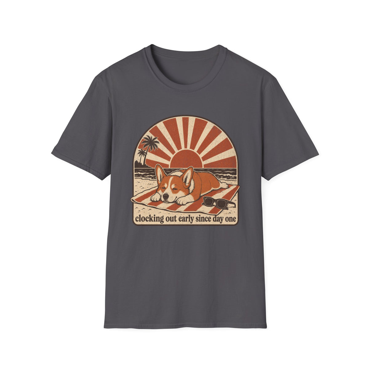 Checking Out Early Since Day One T-shirt