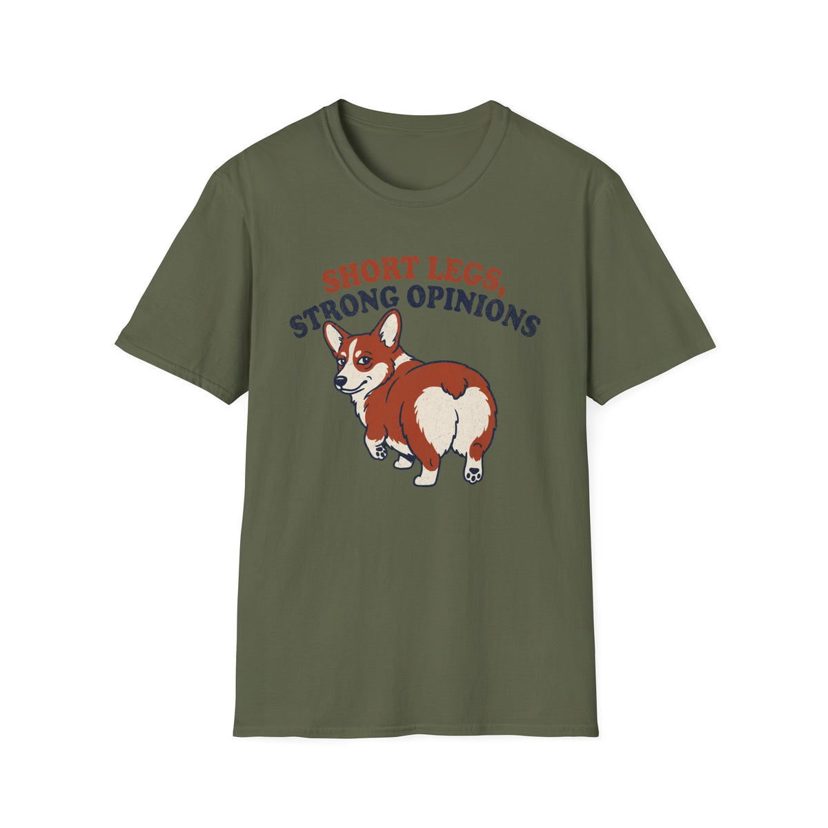 Short Legs Strong Opinions T-shirt