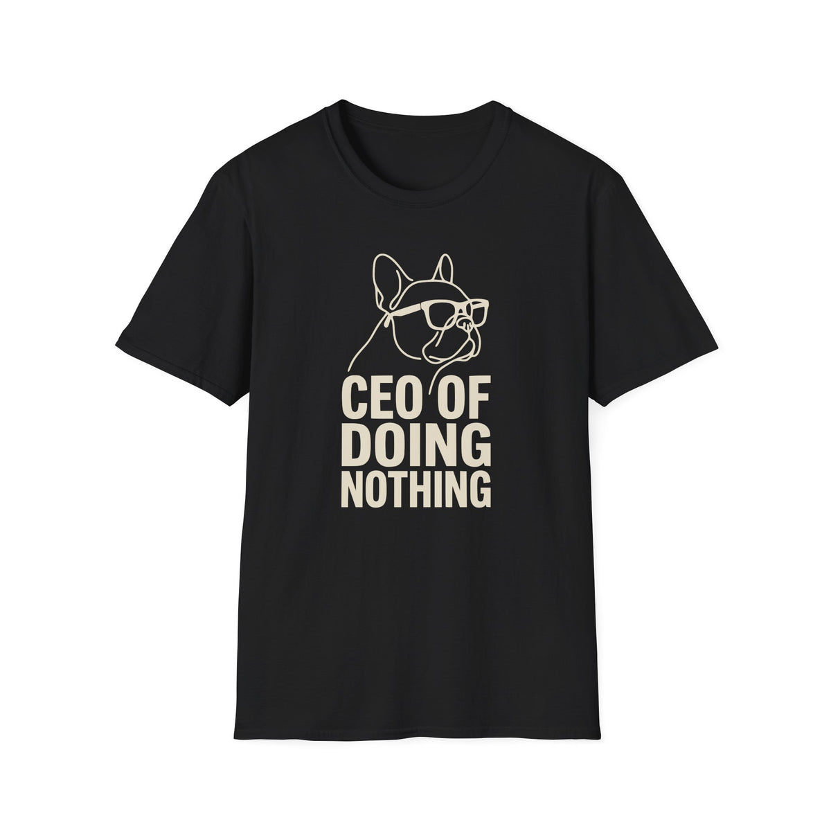 CEO of Doing Nothing T-shirt
