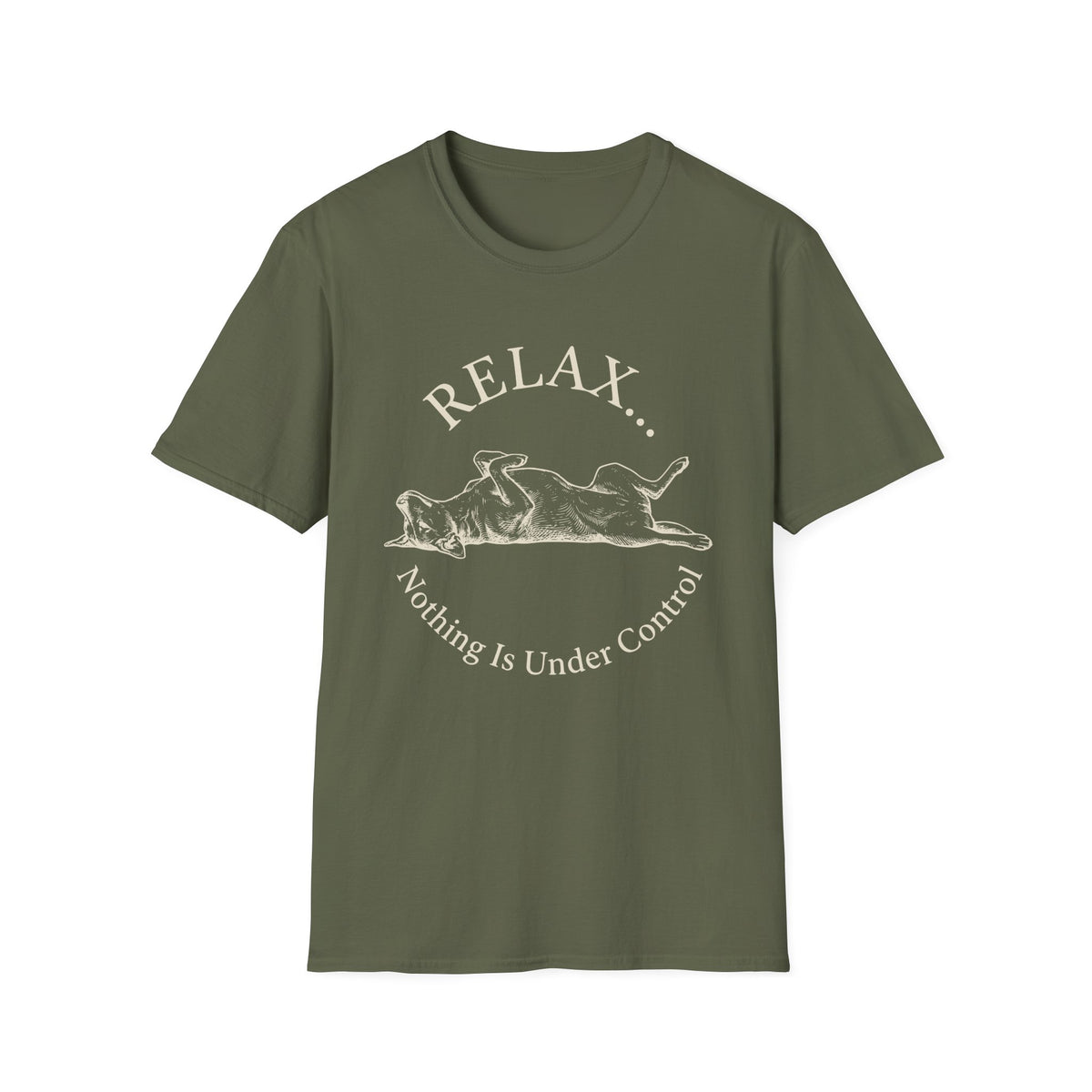 Relax Nothing is Under Control T-shirt
