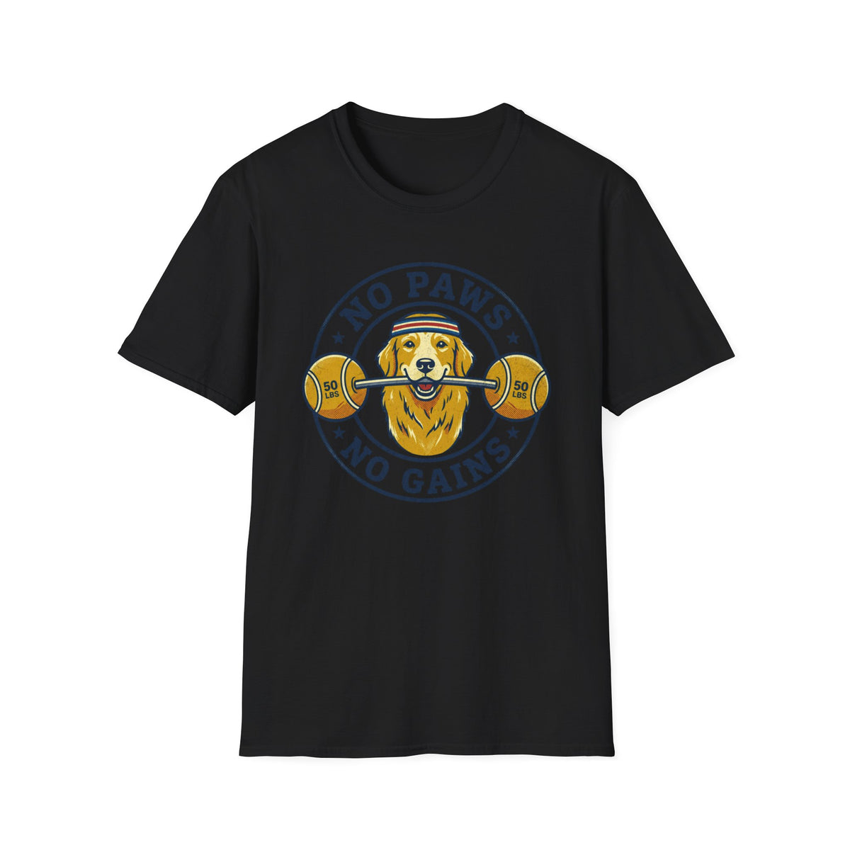 No Paws, No Gains T-shirt