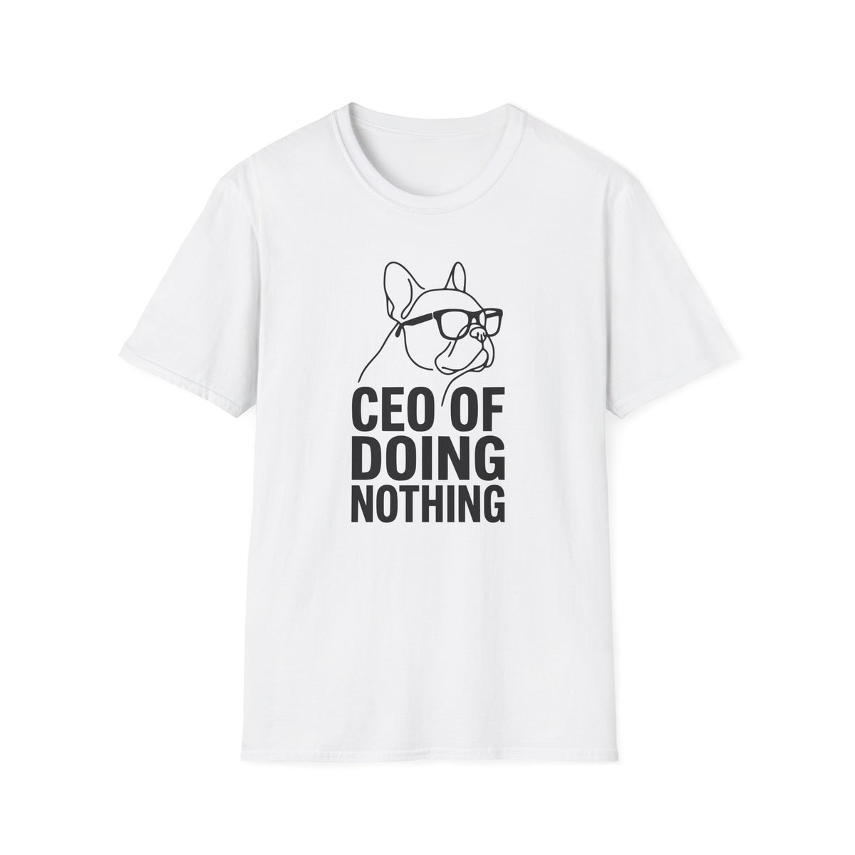 CEO of Doing Nothing T-shirt