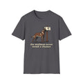 The Mailman Never Stood a Chance T-shirt