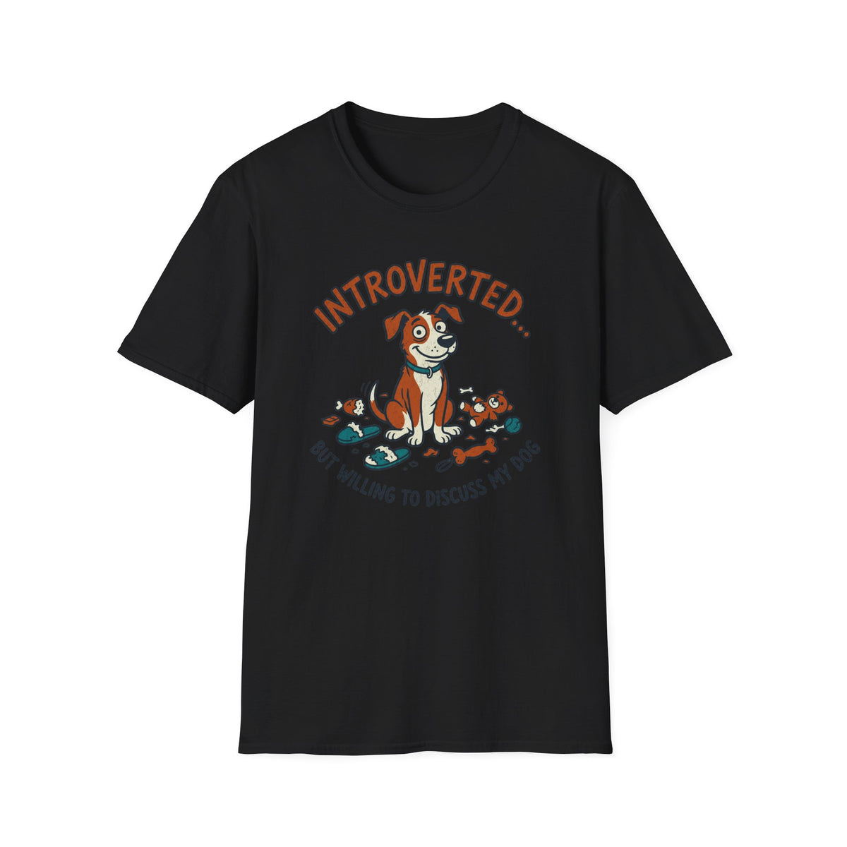 Introverted, But Willing to Discuss My Dog T-shirt