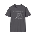 This is the Peak of My Day T-shirt