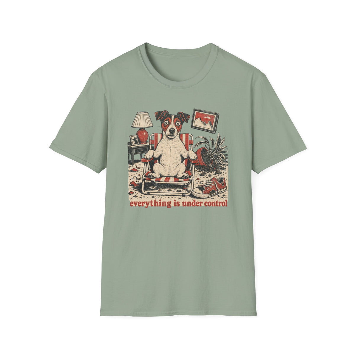 Everything is Under Control T-shirt