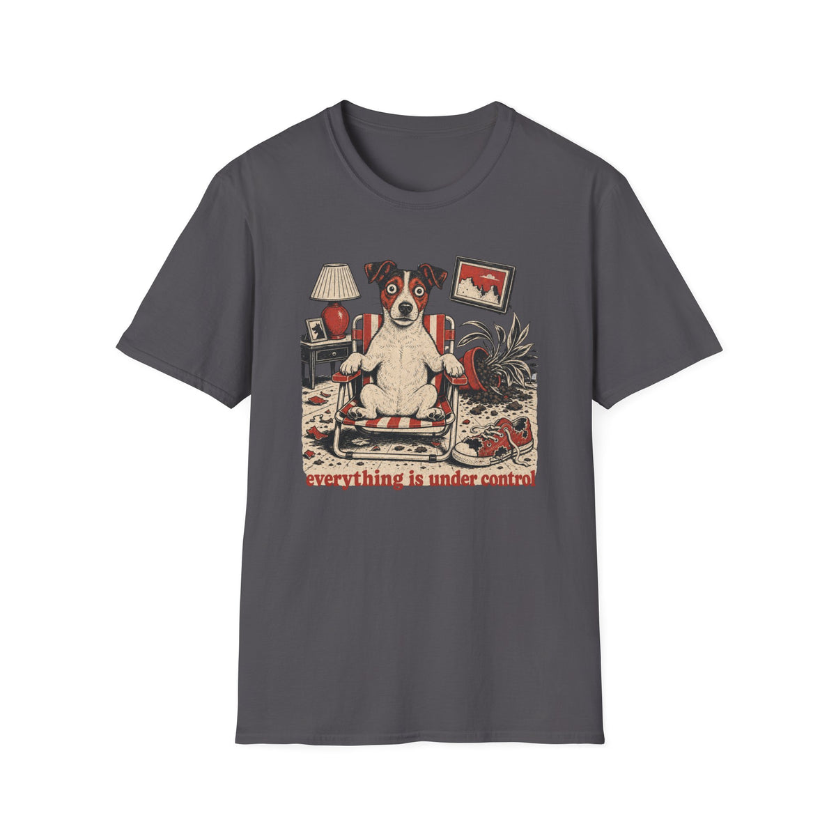 Everything is Under Control T-shirt