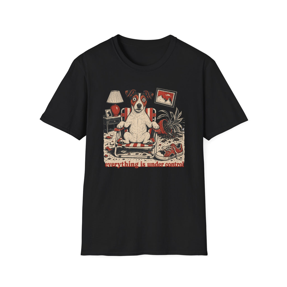 Everything is Under Control T-shirt