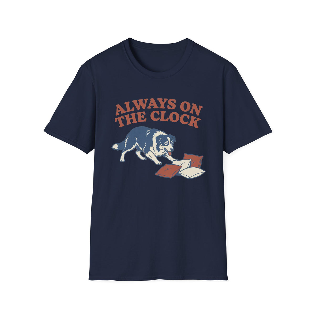 Always on the Clock T-shirt